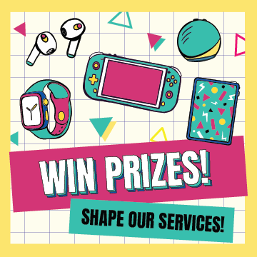 win prizes and shape our services