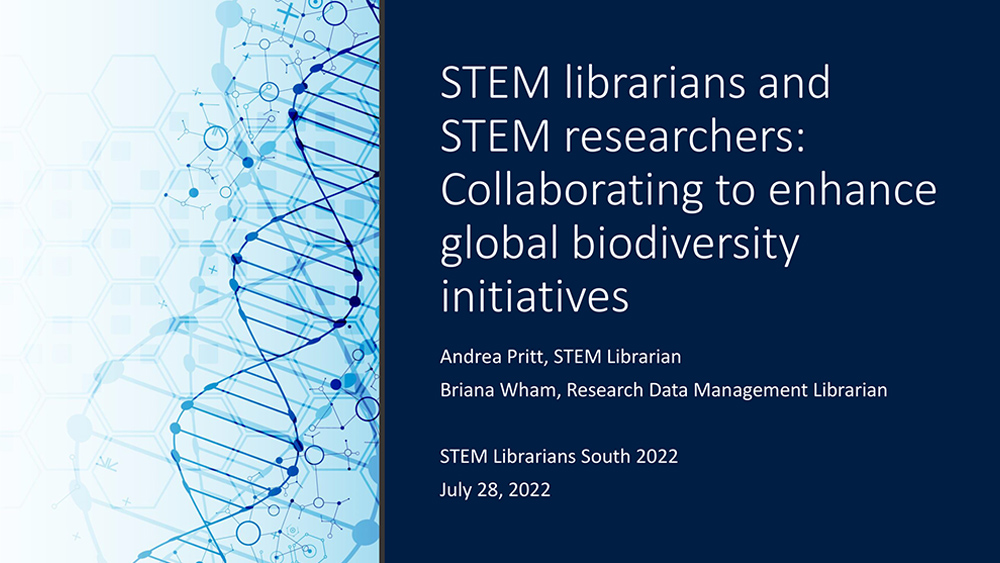 STEM librarians and STEM researchers: Collaborating to enhance global biodiversity initiatives